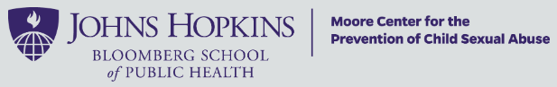 Johns Hopkins Bloomberg School of Public Health | Moore Center for the Prevention of Child Sexual Abuse